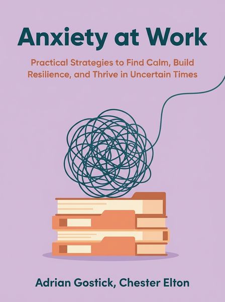 Anxiety at Work