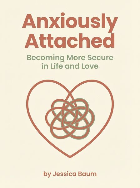 Anxiously Attached