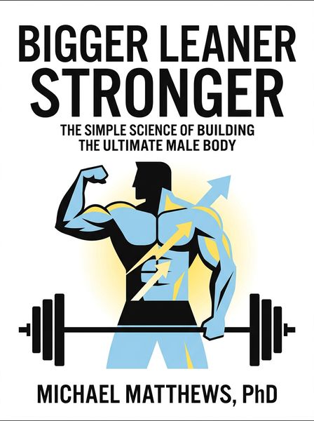 Bigger Leaner Stronger