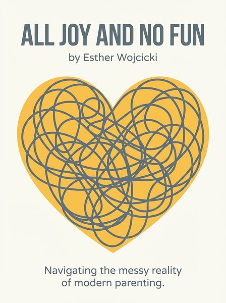 All Joy and No Fun