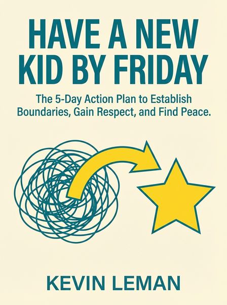 Have a New Kid by Friday
