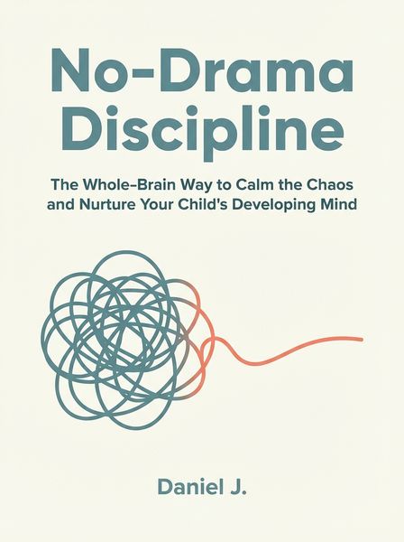 No-Drama Discipline