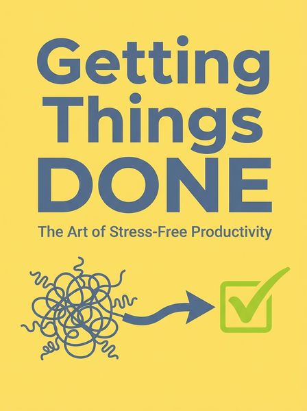 Getting Things DONE