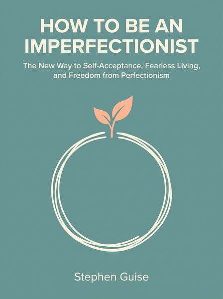How to Be an Imperfectionist