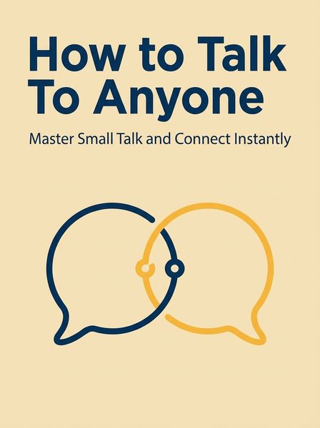 How to Talk To Anyone