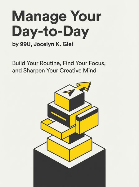 Manage Your Day-to-Day