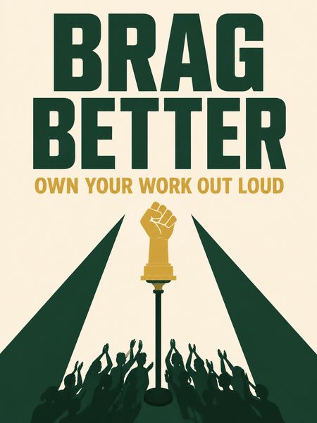 Brag Better