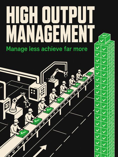 High Output Management