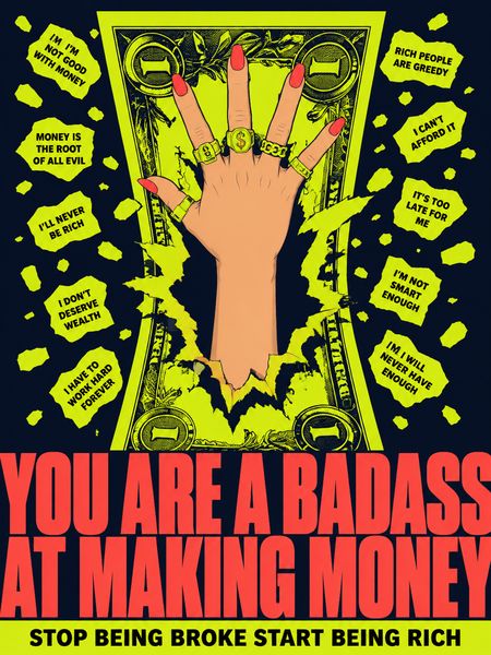 You Are a Badass at Making Money