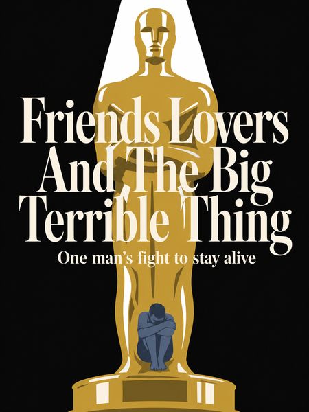 Friends Lovers And The Big Terrible Thing