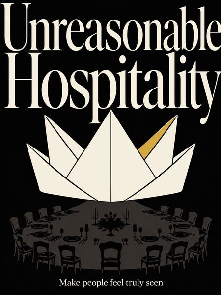 Unreasonable Hospitality