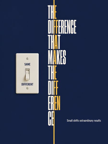 The Difference that Makes the Difference